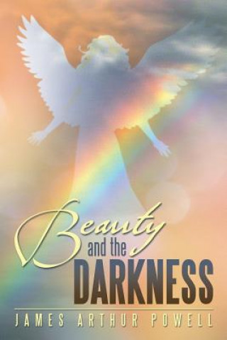 Carte Beauty and the Darkness James Arthur Powell