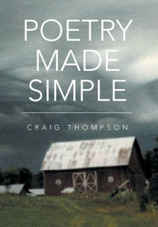 Carte Poetry Made Simple Craig Thompson