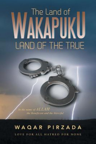 Book Land of Wakapuku-Land of the True Waqar Pirzada