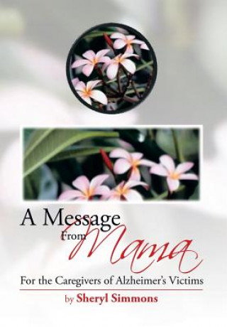 Kniha Message from Mama Sheryl Simmons