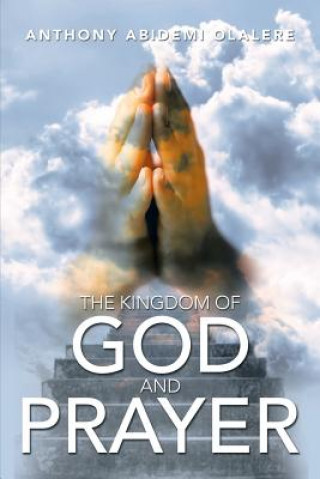 Książka Kingdom of God and Prayer Anthony Abidemi Olalere