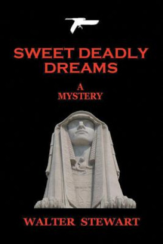 Kniha Sweet Deadly Dreams Walter Stewart