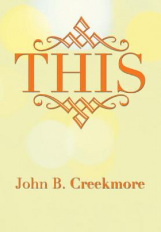 Kniha This John B Creekmore