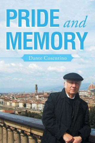 Kniha Pride and Memory Dante Cosentino