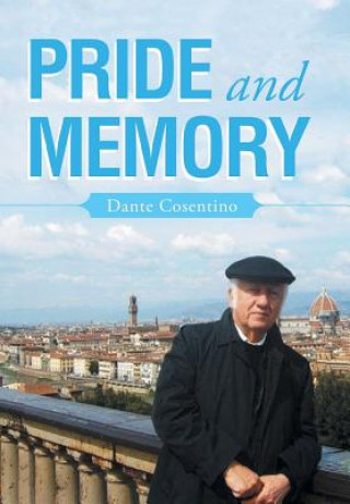 Knjiga Pride and Memory Dante Cosentino