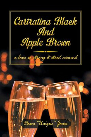 Kniha Cartratina Black and Apple Brown Dawn Unique Jones