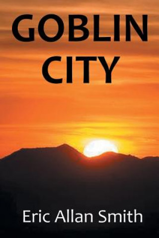 Buch Goblin City Eric Allan Smith