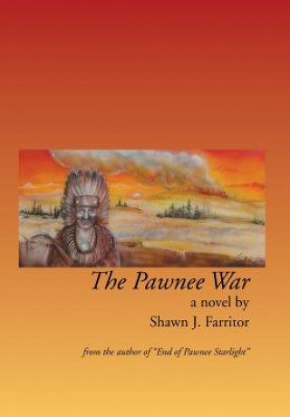 Книга Pawnee War Shawn J Farritor