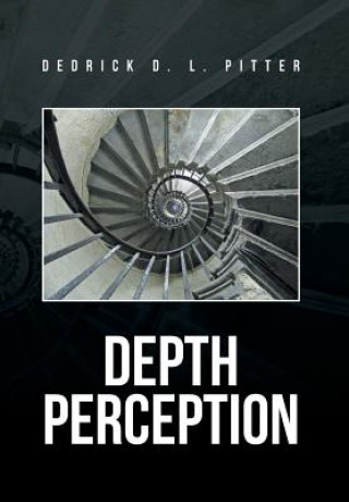 Könyv Depth Perception Dedrick D L Pitter