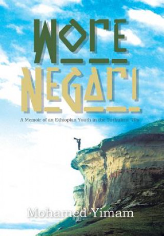 Könyv Wore Negari Mohamed Yimam