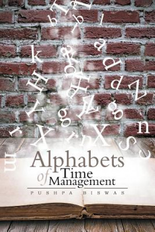 Książka Alphabets of Time Management Pushpa Biswas