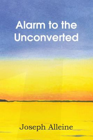 Buch Alarm to the Unconverted Joseph Alleine