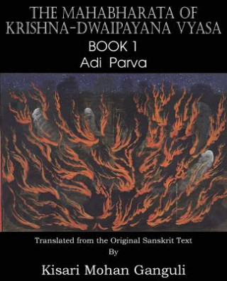 Książka Mahabharata of Krishna-Dwaipayana Vyasa Book 1 Adi Parva Krishna-Dwaipayana Vyasa