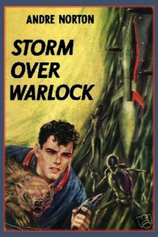 Knjiga Storm Over Warlock Andre Norton