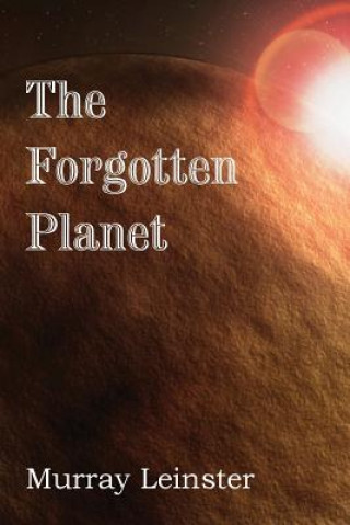 Knjiga Forgotten Planet Murray Leinster