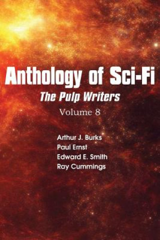 Carte Anthology of Sci-Fi V8, Pulp Writers Arthur J Burks