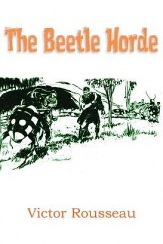 Knjiga Beetle Horde Victor Rousseau