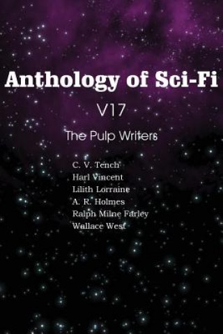 Книга Anthology of Sci-Fi V17 the Pulp Writers Lilith Lorraine