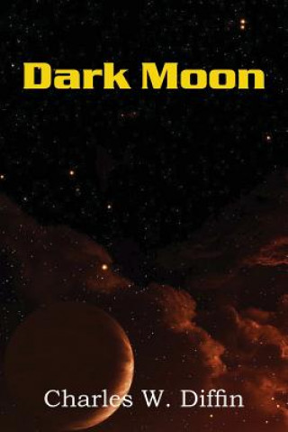 Buch Dark Moon Charles W Diffin