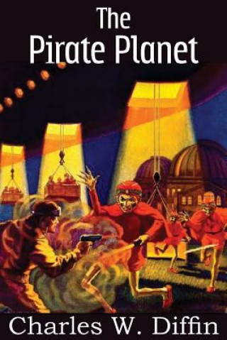 Kniha Pirate Planet Charles W Diffin