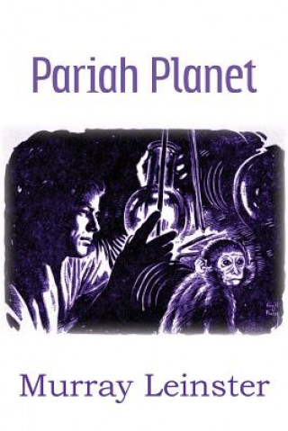 Kniha Pariah Planet Murray Leinster