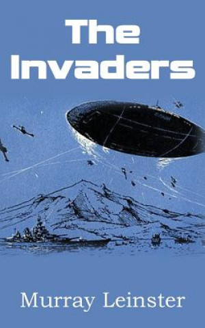 Könyv Invaders Murray Leinster