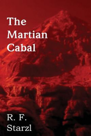 Knjiga Martian Cabal R F Starzl