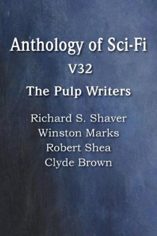 Carte Anthology of Sci-Fi V32, the Pulp Writers Clyde Brown