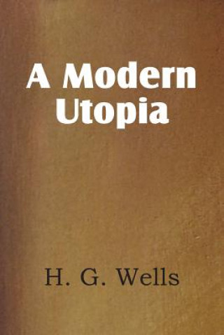 Buch Modern Utopia H G Wells