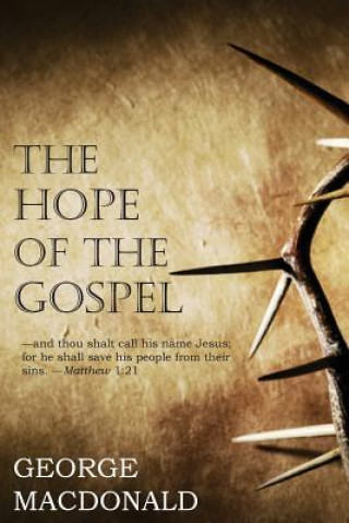 Könyv Hope of the Gospel George MacDonald