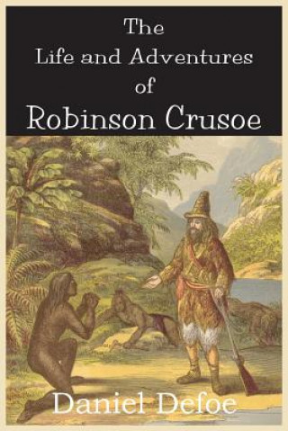 Carte Life and Adventures of Robinson Crusoe Daniel Defoe