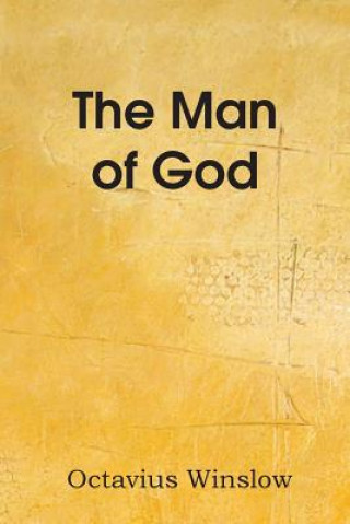 Könyv Man of God Octavius Winslow