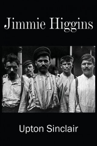 Könyv Jimmie Higgins Upton Sinclair
