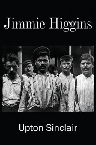 Carte Jimmie Higgins Upton Sinclair