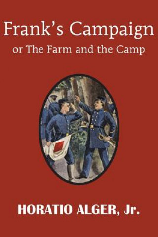 Book Frank's Campaign or the Farm and the Camp Alger
