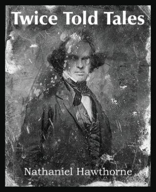 Carte Twice Told Tales Nathaniel Hawthorne