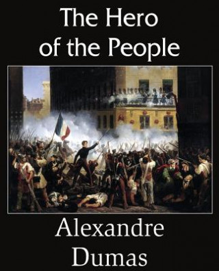 Kniha Hero of the People Alexandre Dumas