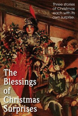 Carte Blessing of Christmas Surprises Maria J McIntosh