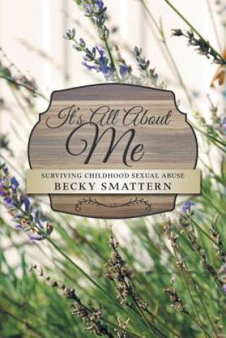 Buch It's All about Me Becky Smattern