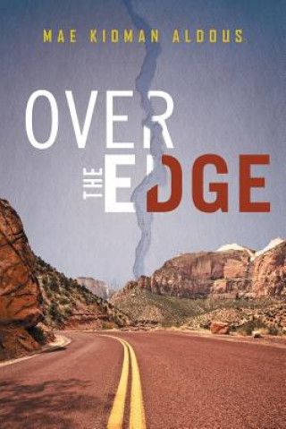 Книга Over the Edge Mae Kidman Aldous