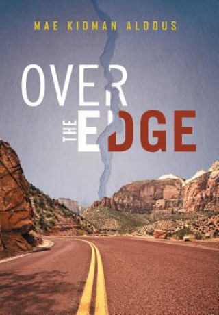 Книга Over the Edge Mae Kidman Aldous