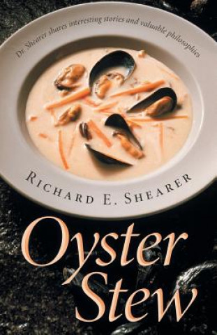 Kniha Oyster Stew Richard E Shearer