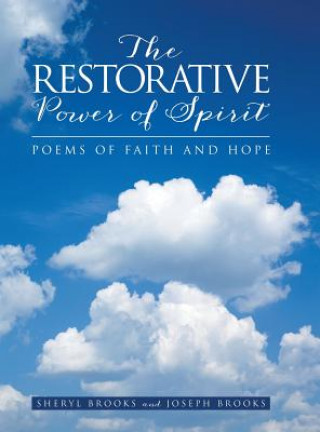 Kniha Restorative Power of Spirit Joseph Brooks