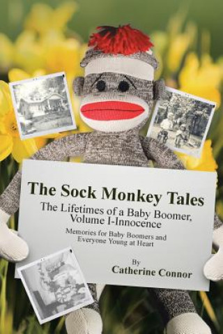 Kniha Sock Monkey Tales Catherine Connor