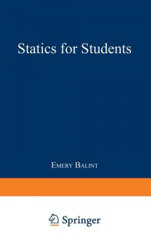 Knjiga Statics for Students Emery Balint