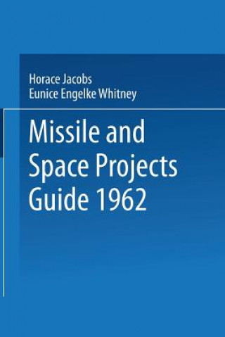 Buch Missile and Space Projects Guide 1962 Horace Jacobs