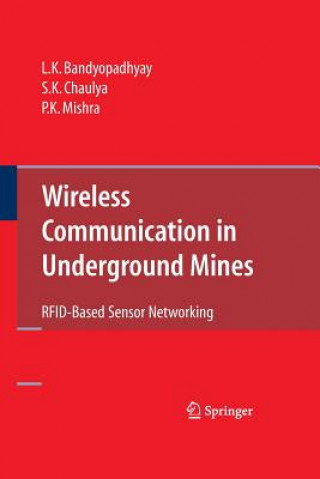 Kniha Wireless Communication in Underground Mines P K Mishra