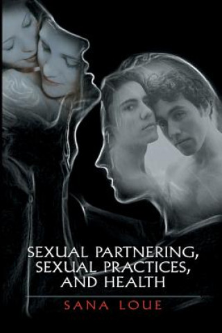 Book Sexual Partnering, Sexual Practices, and Health Loue