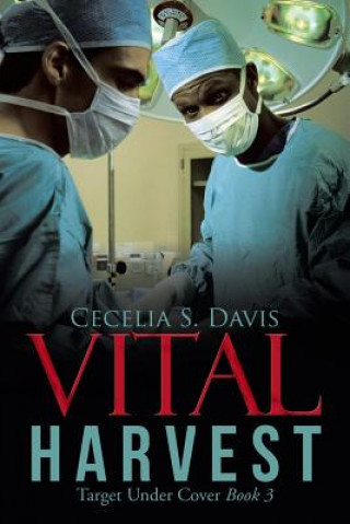 Könyv Vital Harvest Cecelia S Davis