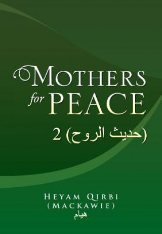 Buch Mothers for Peace Heyam Qirbi (Mackawie)